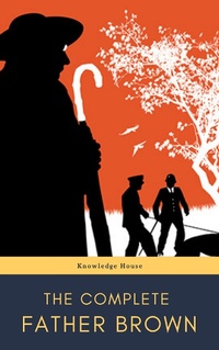 Enlarge image Cover: The Complete Father Brown - knowledge house