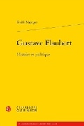 Cover: Gustave Flaubert - Classiques Garnier