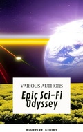 Cover: Epic Sci-Fi Odyssey - Bluefire Books