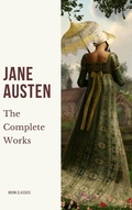 Cover: The Complete Works of Jane Austen - Moon Classics