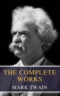 Cover: The Complete Works of Mark Twain - MyBooks Classics