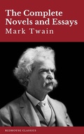 Cover: Mark Twain: The Complete Novels and Essays - Redhouse