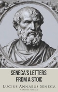 Cover: Seneca's Letters from a Stoic - Classics for all