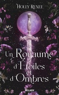 Cover: L'&Eacute;toile et l'Ombre, T1 : Un royaume d'&eacute;toiles et d'ombres - MILADY