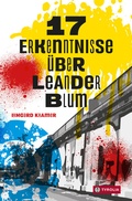 Cover: 17 Erkenntnisse &uuml;ber Leander Blum - Tyrolia