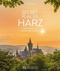 Abbildung von: Secret Places Harz - Bruckmann Verlag