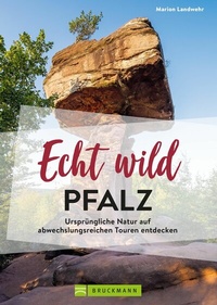 Abbildung von: Echt wild - Pfalz - Bruckmann Verlag
