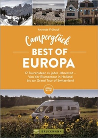 Abbildung von: Camperglück Best of Europa - Bruckmann Verlag