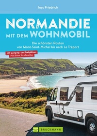 Abbildung von: Normandie mit dem Wohnmobil - Bruckmann Verlag