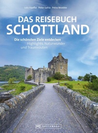 Abbildung von: Das Reisebuch Schottland - Bruckmann Verlag
