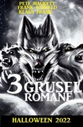 Cover: 3 Gruselromane Halloween 2022 - Alfredbooks