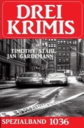 Cover: Drei Krimis Spezialband 1036 - Alfredbooks