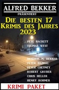 Cover: Die besten 17 Krimis des Jahres 2023: Krimi Paket - Alfredbooks
