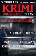 Cover: Krimi Dreierband 3096 - Alfredbooks