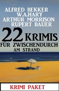 Cover: 22 Krimis f&uuml;r zwischendurch am Strand: Krimi Paket - Alfredbooks