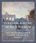 Cover: Verkehr, Kirche, Schulwesen - Jazzybee Verlag