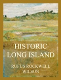 Cover: Historic Long Island - Jazzybee Verlag