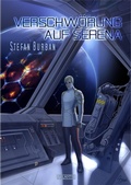 Cover: Der Ruul-Konflikt 4: Verschw&ouml;rung auf Serena - Atlantis