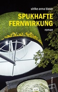 Cover: Spukhafte Fernwirkung - lichtung verlag