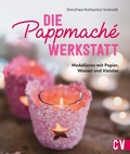 Cover: Die Pappmach&eacute;-Werkstatt - Christophorus Verlag