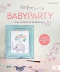 Cover: Feste feiern - Babyparty - Christophorus Verlag