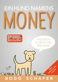 Cover: Ein Hund namens Money - BS Akademie Gmbh