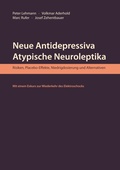 Cover: Neue Antidepressiva, atypische Neuroleptika - Risiken, Placebo-Effekte, Niedrigdosierung und Alternativen (Aktualisierte Neuausgabe) - Peter Lehmann Publishing