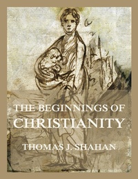 Enlarge image Cover: The Beginnings of Christianity - Jazzybee Verlag