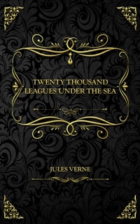 Abbildung von: Twenty Thousand Leagues Under the Sea - Artaro