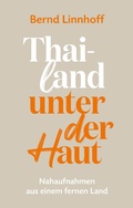 Cover: Thailand Unter Der Haut - Oliver Wurm I Medienverlag