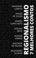 Cover: 7 Melhores Contos - Regionalismo - Tacet Books