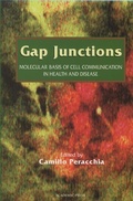 Cover: Gap Junctions: Molecular Basis of Cell Communication in Health and Disease: Volume 49 - Academic Press