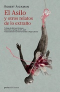 Cover: El Asilo y otros relatos de lo extra&ntilde;o - Perla Ediciones