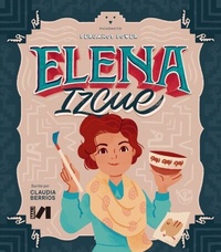Abbildung von: Peruanos Power: Elena Izcue - Ediciones Pichoncito