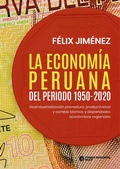 Cover: La econom&iacute;a peruana del periodo 1950-2020 - Fondo Editorial de la PUCP