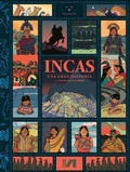 Cover: Incas: Una gran historia - Ediciones Pichoncito