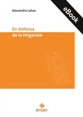 Abbildung von: En defensa de la litigación - Palestra Editores