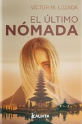Cover: El &uacute;ltimo n&oacute;mada - Calixta Editores