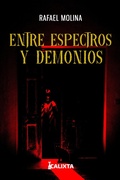 Cover: ENTRE ESPECTROS Y DEMONIOS - Calixta Editores