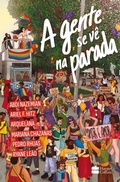 Cover: A gente se v&ecirc; na Parada - Editora Pitaya