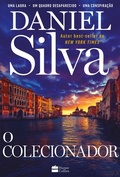 Cover: O Colecionador - Gabriel Allon est&aacute; de volta neste thriller cheio de a&ccedil;&atilde;o e mist&eacute;rio, perfeito para f&atilde;s de espionagem - HarperCollins Brasil