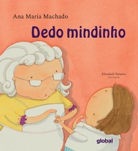 Enlarge image Cover: Dedo Mindinho - Global Editora