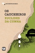 Cover: Os caucheiros: Trechos selecionados de "&Agrave; margem da hist&oacute;ria" - Pop Stories
