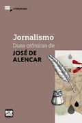 Cover: Jornalismo: Duas cr&ocirc;nicas de Jos&eacute; de Alencar - Pop Stories