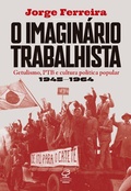 Cover: O imagin&aacute;rio trabalhista - Civiliza&ccedil;&atilde;o Brasileira