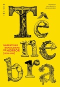 Cover: T&ecirc;nebra: narrativas brasileiras de horror [1839-1899] - F&oacute;sforo