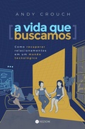Cover: A vida que buscamos - Heziom