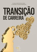 Cover: Transi&ccedil;&atilde;o de carreira - Chave Mestra Editora