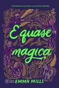 Cover: &Eacute; quase m&aacute;gica - Livros da Alice