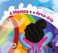 Enlarge image Cover: A menina e o arco-íris - Asas Editora